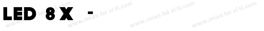 Led 8x在线字体转换